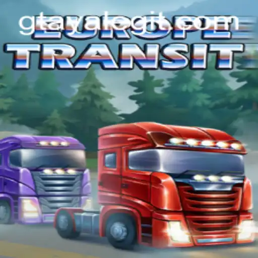 Discover EuropeTransit: The New Gaming Adventure with Gtaya Integration